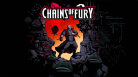 Chains of Fury: Vol. 1