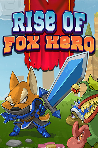 Rise of Fox Hero