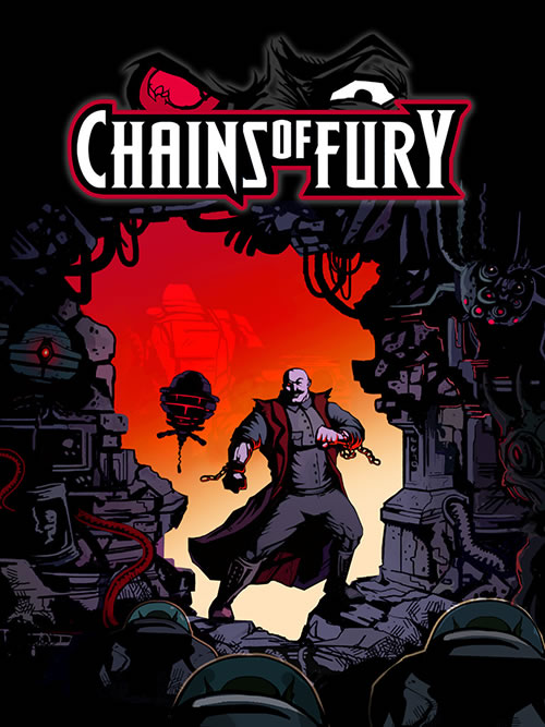 Chains of Fury: Vol. 1